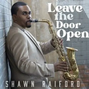 Shawn Raiford, Leave The Door Open: cover art